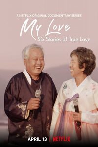 My Love: Sei Storie di Vero Amore