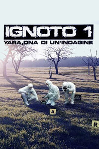 Ignoto 1 – Yara, DNA di un’indagine
