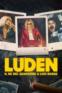 Luden: Il Re Del Quartiere a Luci Rosse