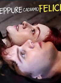 Eppure cadiamo felici