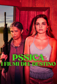 Pssica – I fiumi del destino