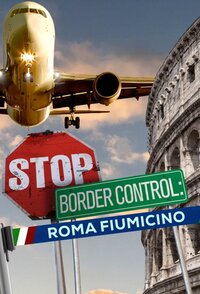 Stop Border Control꞉ Roma Fiumicino